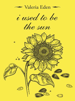 cover image of I Used to Be the Sun
